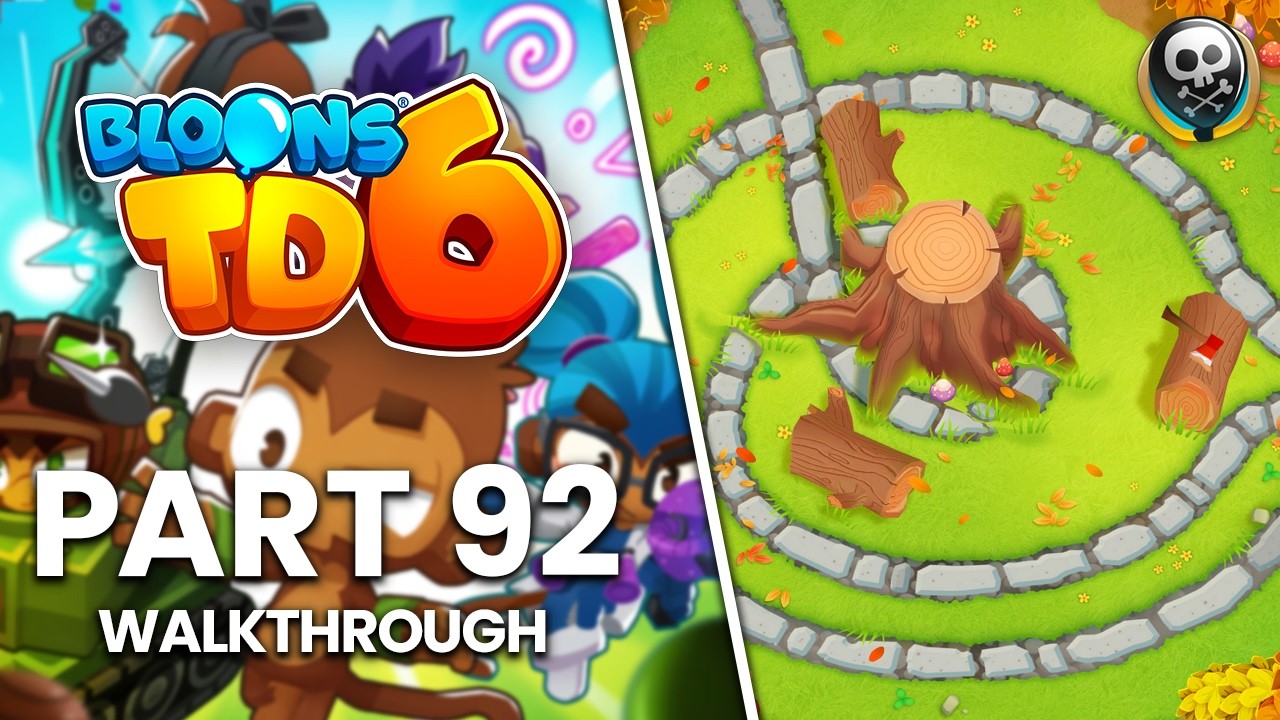 Bloons TD 6 - Part 92 | Tree Stump Apopalypse (No Commentary Walkthrough)