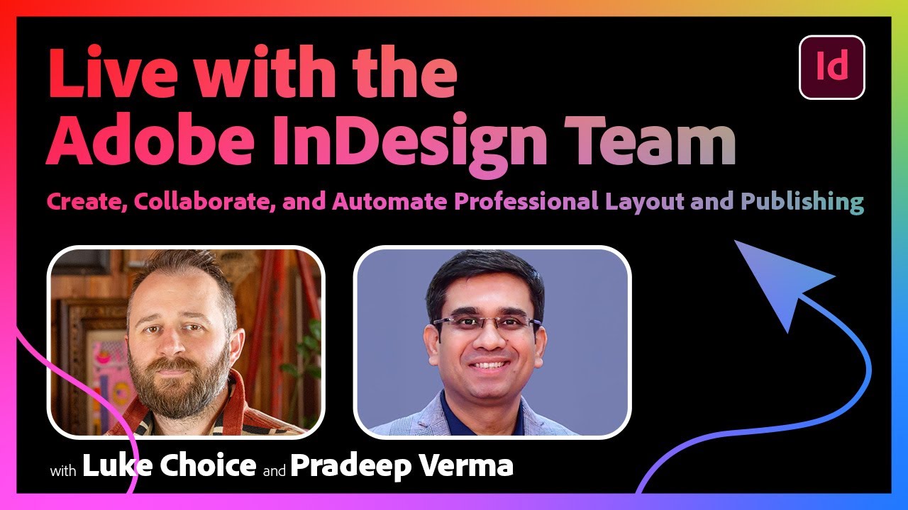 Create, Collaborate, and Automate Professional Layout and Publishing in Adobe InDesign
