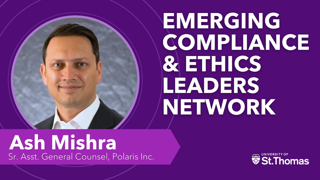 Ash Mishra, Polaris - Emerging Compliance and Ethics Leaders Network