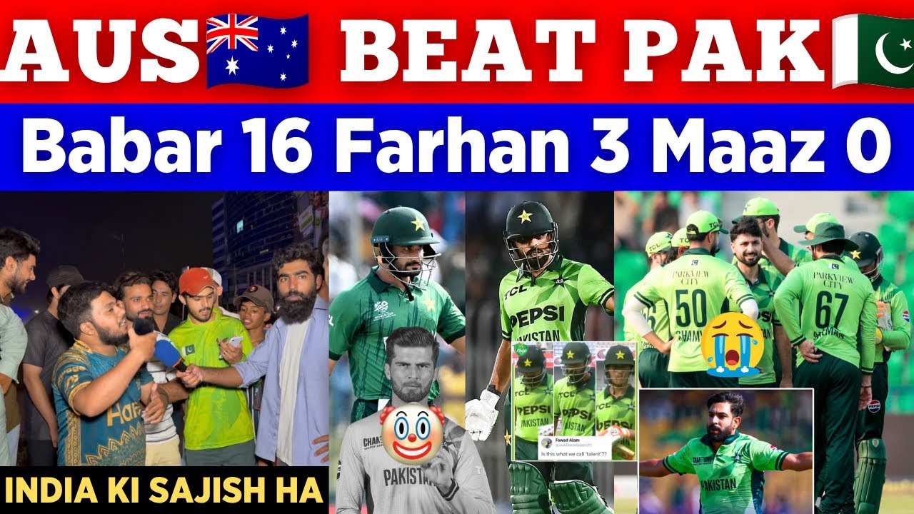 PAK 🇵🇰 190/10 😭 Shameful Defeat vs AUS 🇦🇺 Z Team || Babar 16 Farhan 3 || Pak Public Reactions 