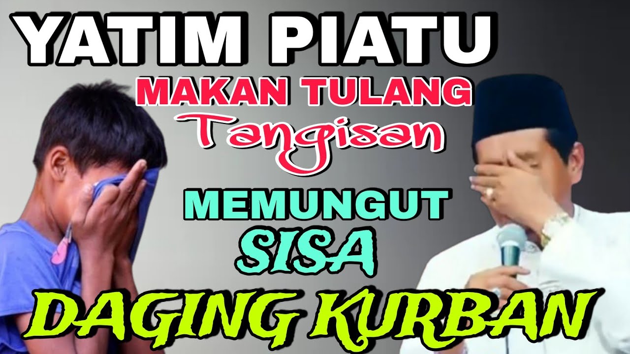 YATIM PIATU MAKAN TULANG GAK DAPAT JATAH DAGING KURBAN,,KH ANWAR ZAHID TERBARU