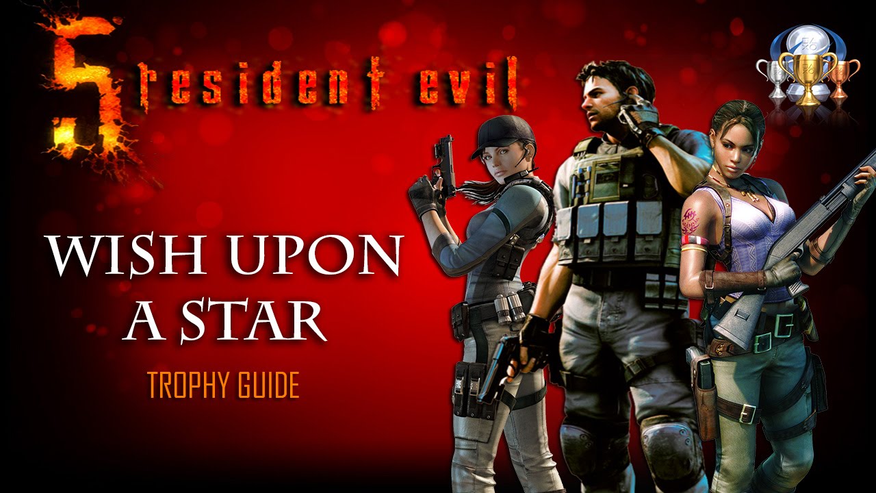 Resident Evil 5 PS4 - Wish Upon a Star Trophy Guide (Destroy all Score Stars in Lost in Nightmares)