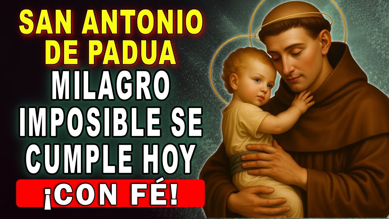💖ORACIÓN PODEROSA PARA UN MILAGRO URGENTE AHORA - SAN ANTONIO DE PADUA🙏