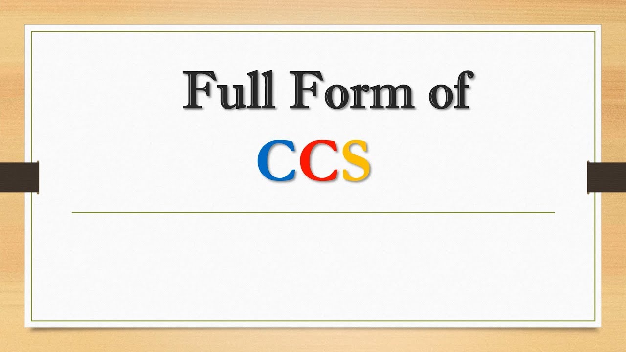 Full Form of CCS || Did You Know?