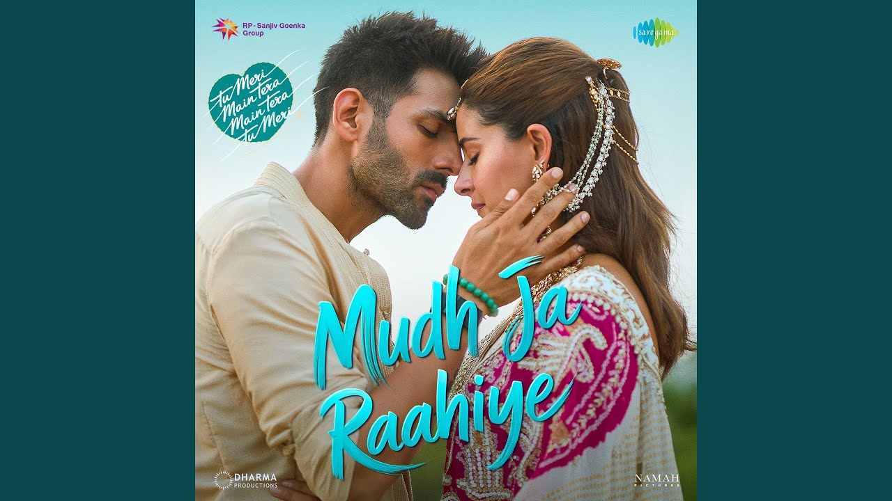 Mudh Ja Raahiye (From 