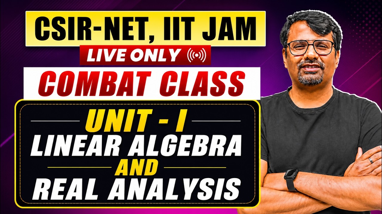 CSIR NET & SET Mathematics 2026 | How to Study Linear Algebra | Complete Strategy | By GP Sir