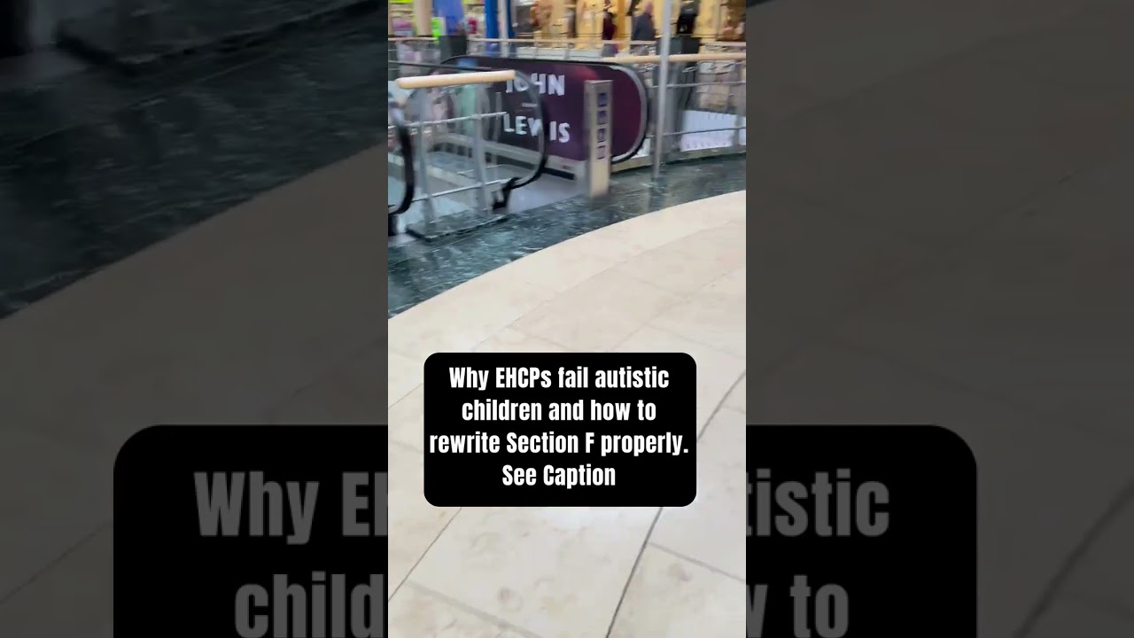Why EHCPs Fail Autistic Children and How to Rewrite Section F Properly