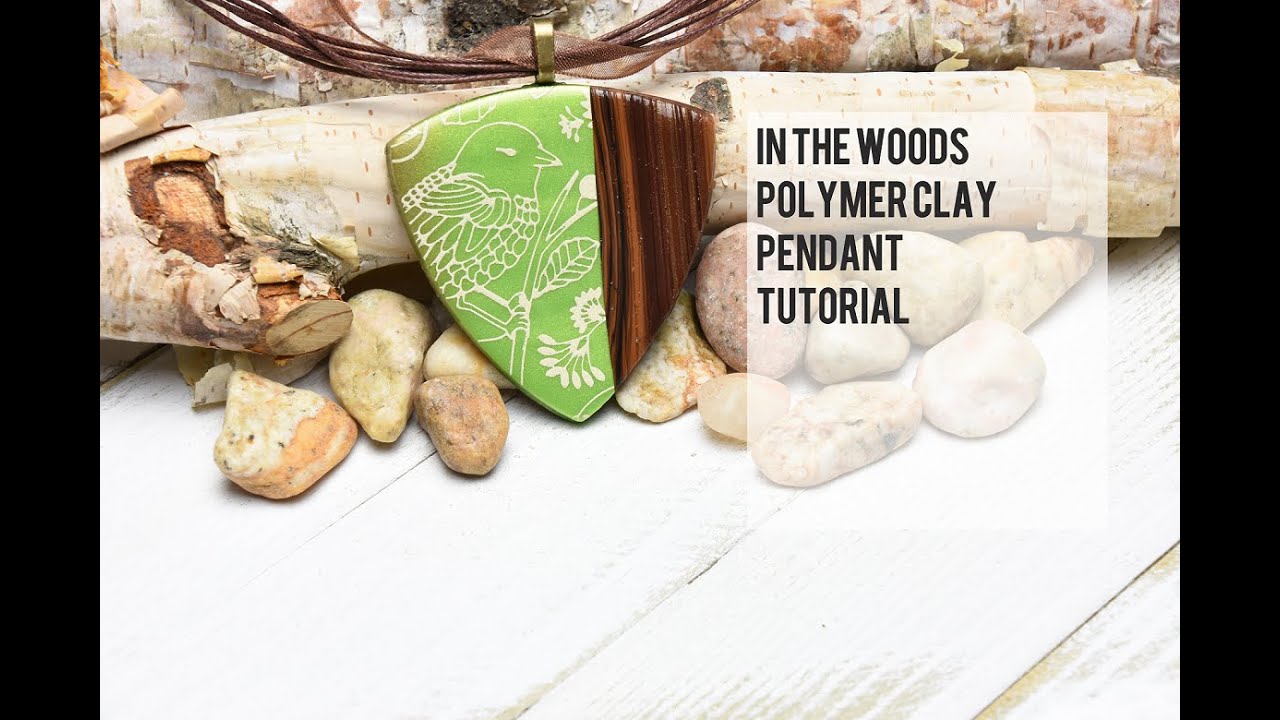 Polymer clay Project :In the woods polymer clay pendant tutorial