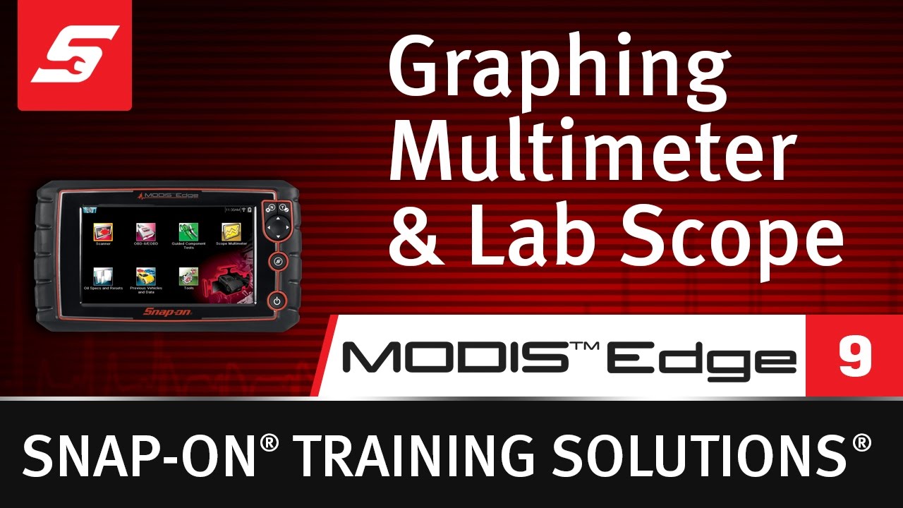 Graphing Multimeter & Lab Scope: MODIS™ Edge (Pt. 9/13) | Snap-on Training Solutions®