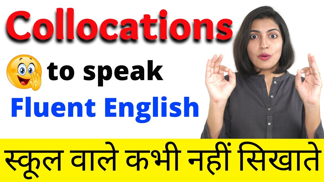 Collocations to speak English fluently | Speak English with Collocations, Kanchan English Connection