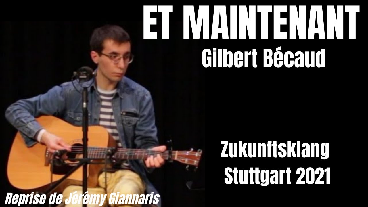 Gilbert Bécaud - Et maintenant (Live) | Chanson-Abend, Zukunftsklang 2021