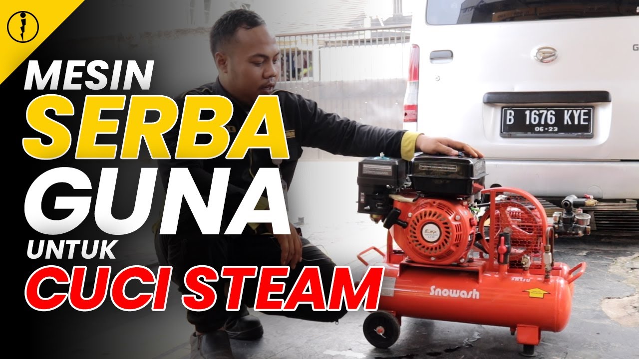 MESIN SERBAGUNA COCOK BUAT BUKA USAHA CUCI STEAM MOTOR