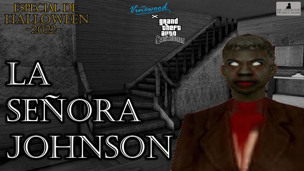 La señora Jonhson | Gta San Andreas Especial de Halloween 2022 | Loquendo