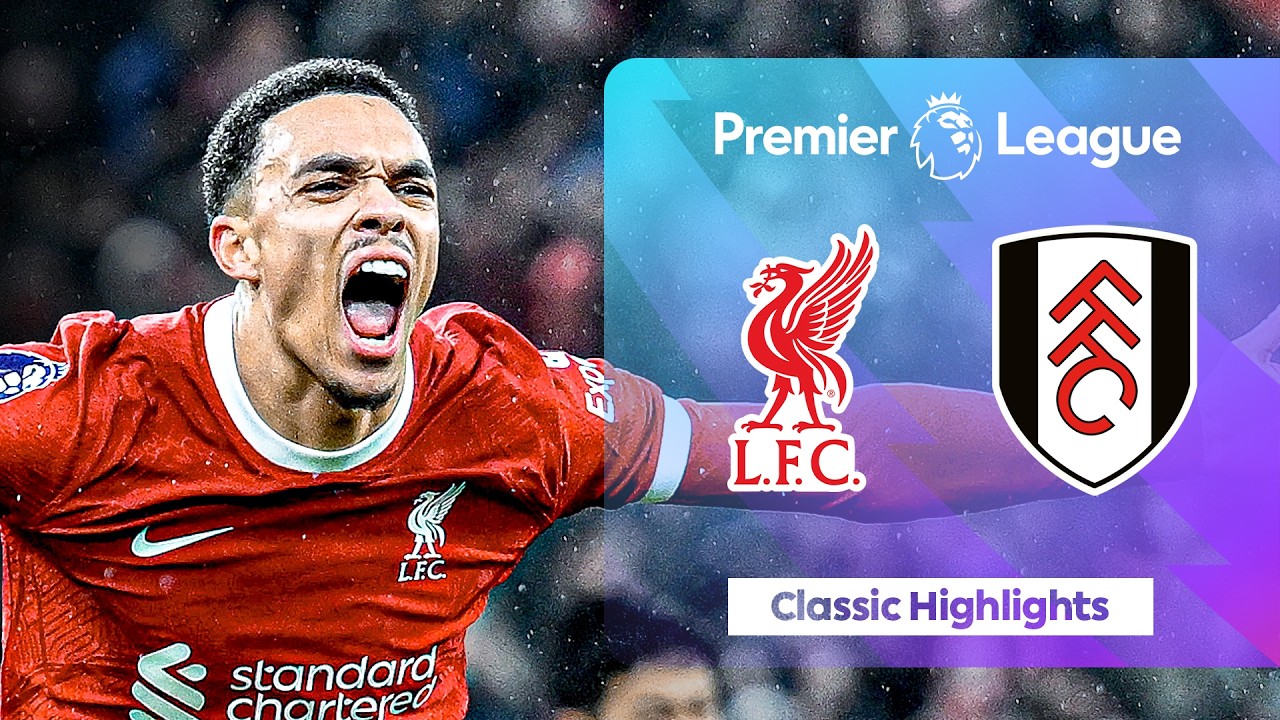 Chaotic & Incredible Seven-goal Thriller | Liverpool 4-3 Fulham | Classic Premier League Highlights