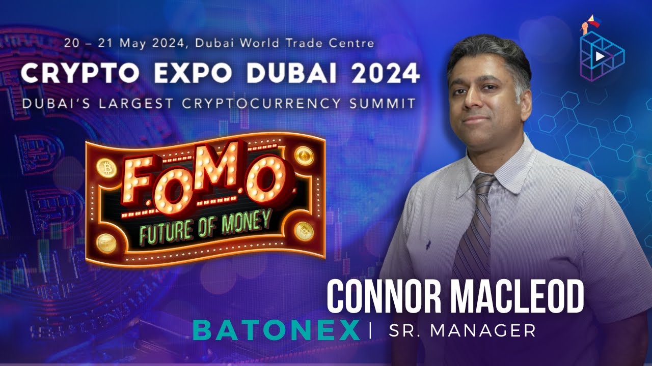 Connor Macleod Sr. Manager  Batonex | Crypto Expo 2024!