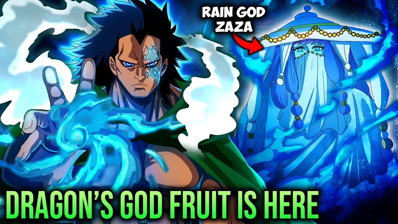 This Changes EVERYTHING About Dragon! New Strongest Rain God Fruit Zaza Revealed!