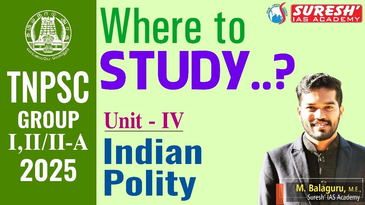 WHERE TO STUDY | TNPSC GROUP-I, II/IIA 2025 | INDIAN POLITY | Suresh IAS Academy