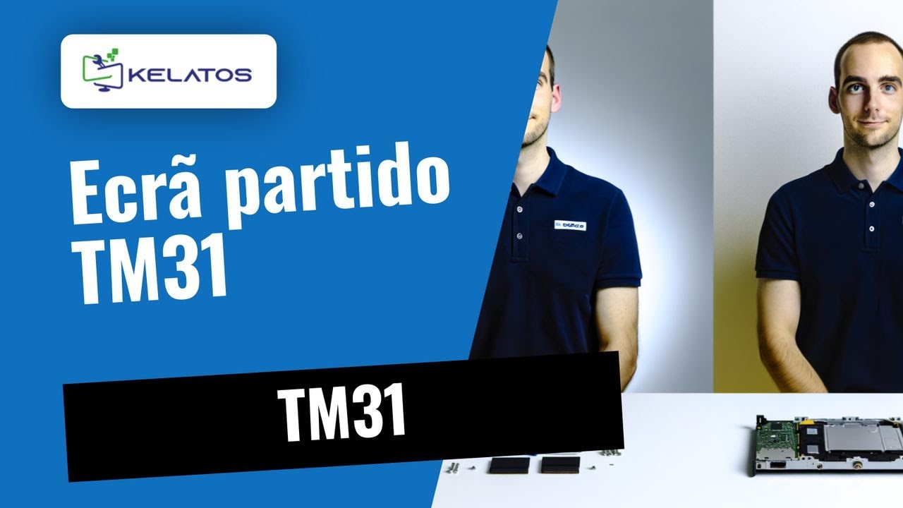 Ecrã partido no TM31? 🔧 Mudança de painel frontal