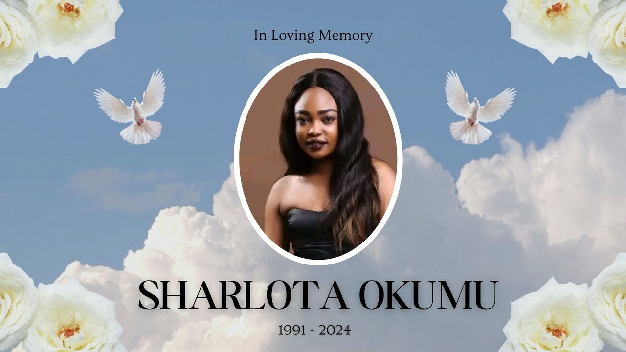 Celebrating the Life of Sharlota Adhiambo Okumu