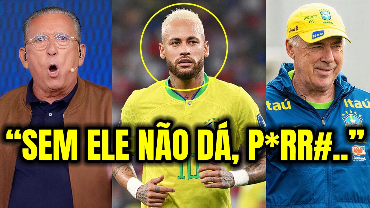 🚨 NEYMAR NA COPA? GALV&Atilde;O REVELA DECIS&Atilde;O DE ANCELOTTI