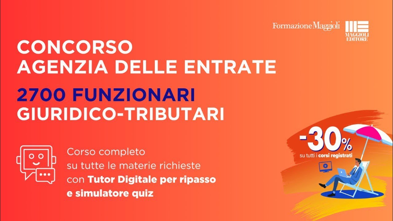 Concorso Agenzia Entrate 2700 Funzionari: preparati con il corso completo alla prova scritta