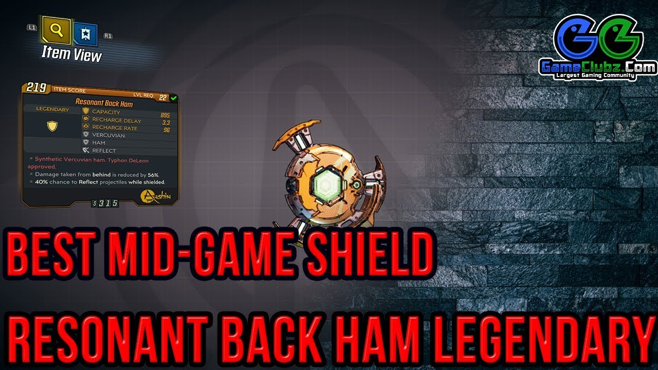 Borderlands 3 Legendary Weapons | Resonant Back Ham Shield | Random Katagawa Ball  Drop | Game Guide