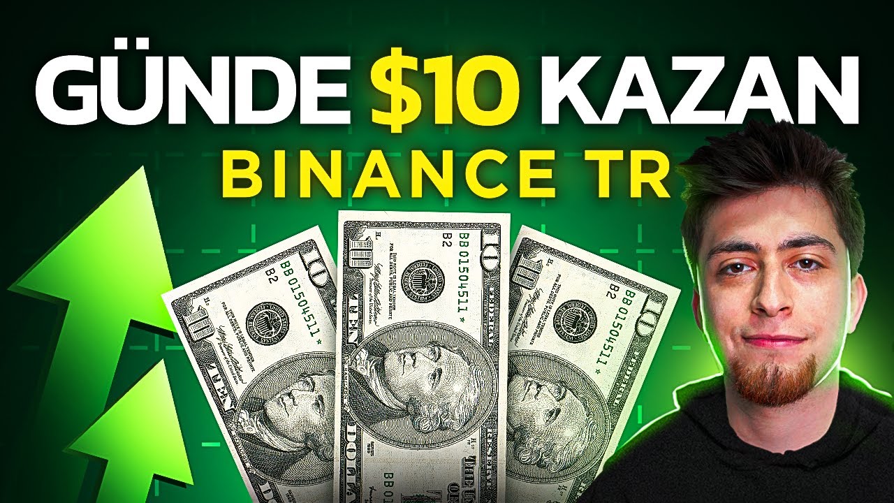 Kriptoda G&uuml;nl&uuml;k 10 Dolar Nasıl Kazanılır? | Binance TR SPOT Al-Sat ile Para Kazanmak