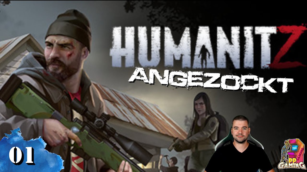 HumanitZ☣️01 Angezockt [ Deutsch Gameplay ]