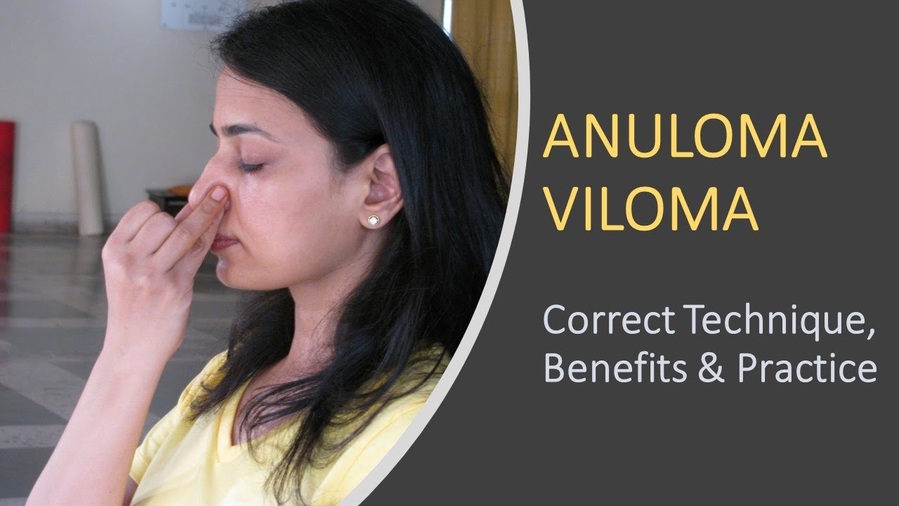 Anuloma Viloma Pranayama - Alternate Nostril Breathing