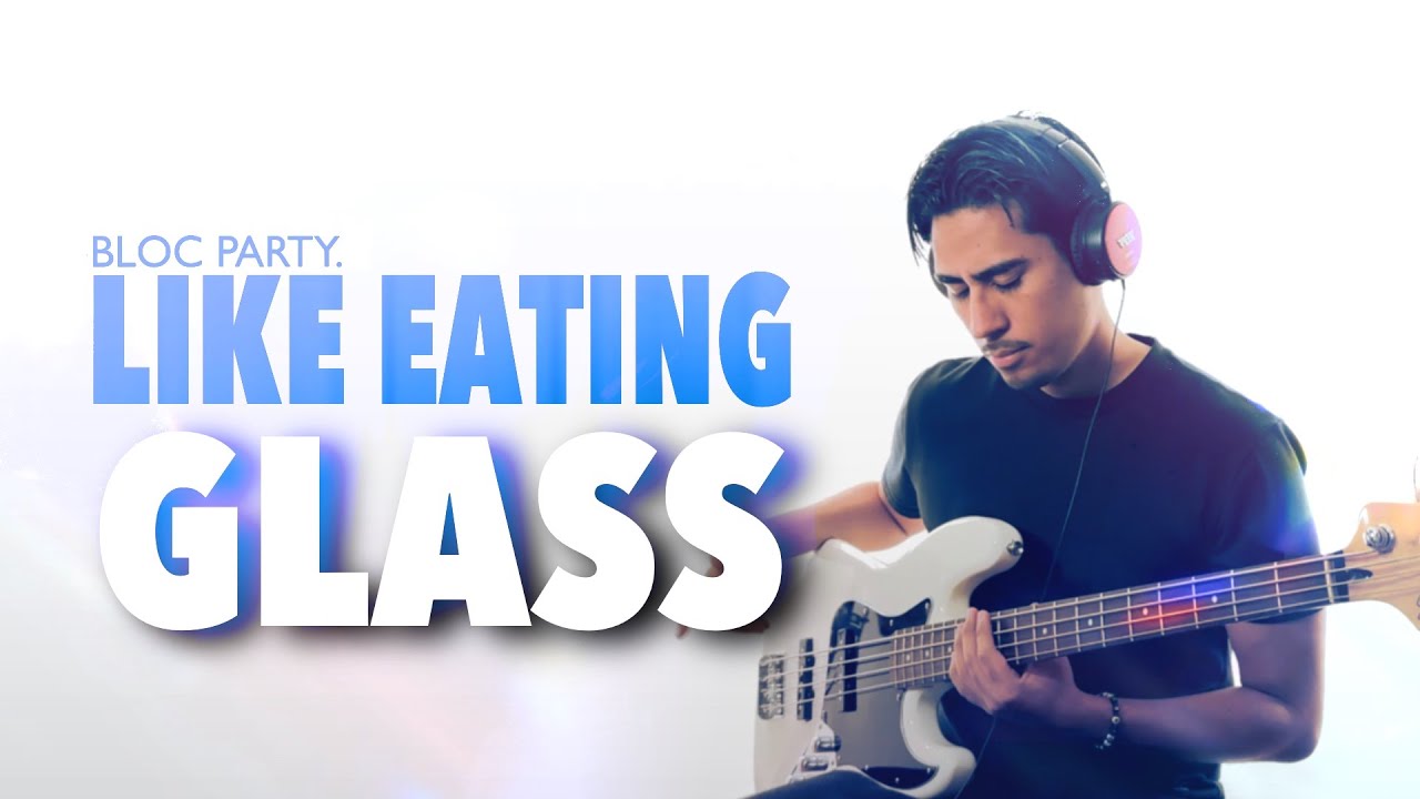 Bloc Party - Like Eating Glass (Bass Cover with Tabs)