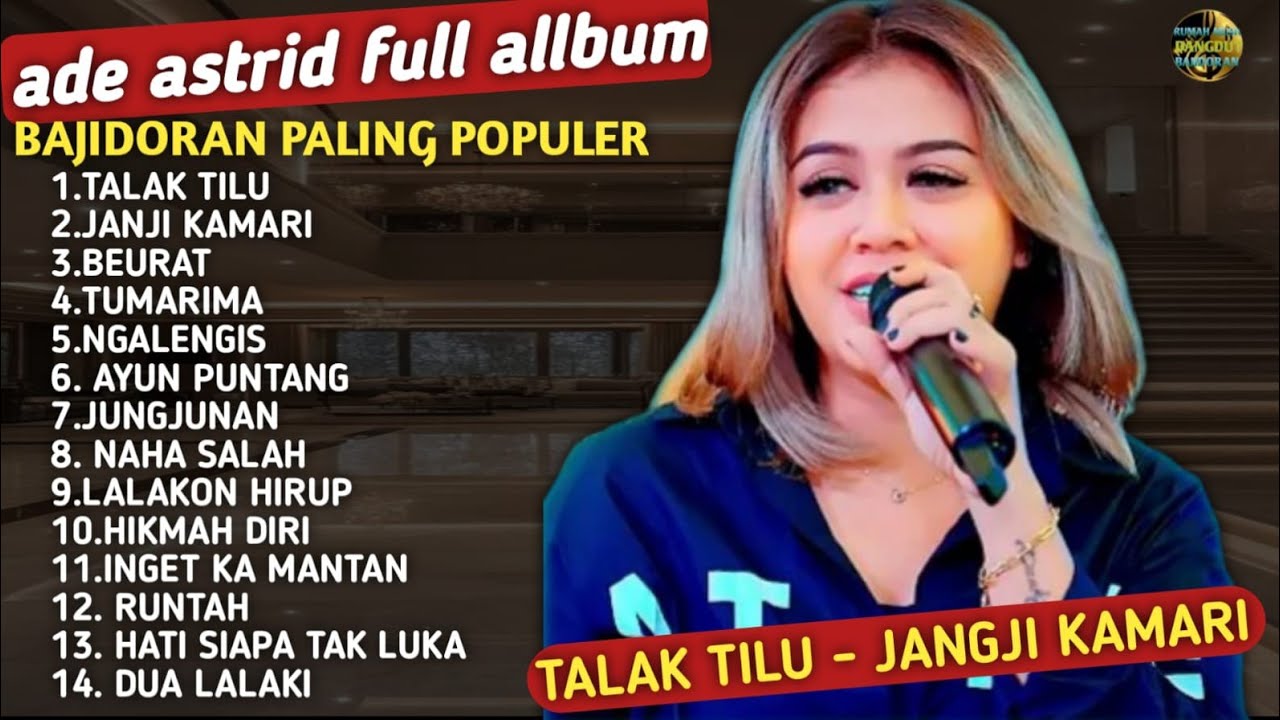 ADE ASTRID FULL ALBUM BAJIDORAN PALING POPULER 2026 | Talak Tilu, Janji Kamari, Runtah