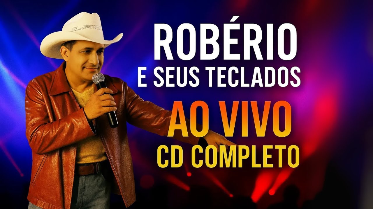 ROB&Eacute;RIO E SEUS TECLADOS &ndash; AO VIVO (CD COMPLETO)