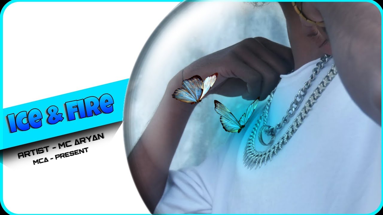 MC_∆RY∆N - ICE & FIRE | OFFIC∆L_VIDEO_SONG_2022 |