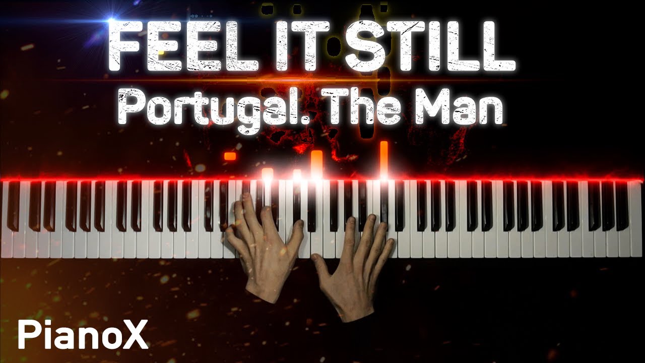 Portugal. The Man - Feel It Still | На пианино
