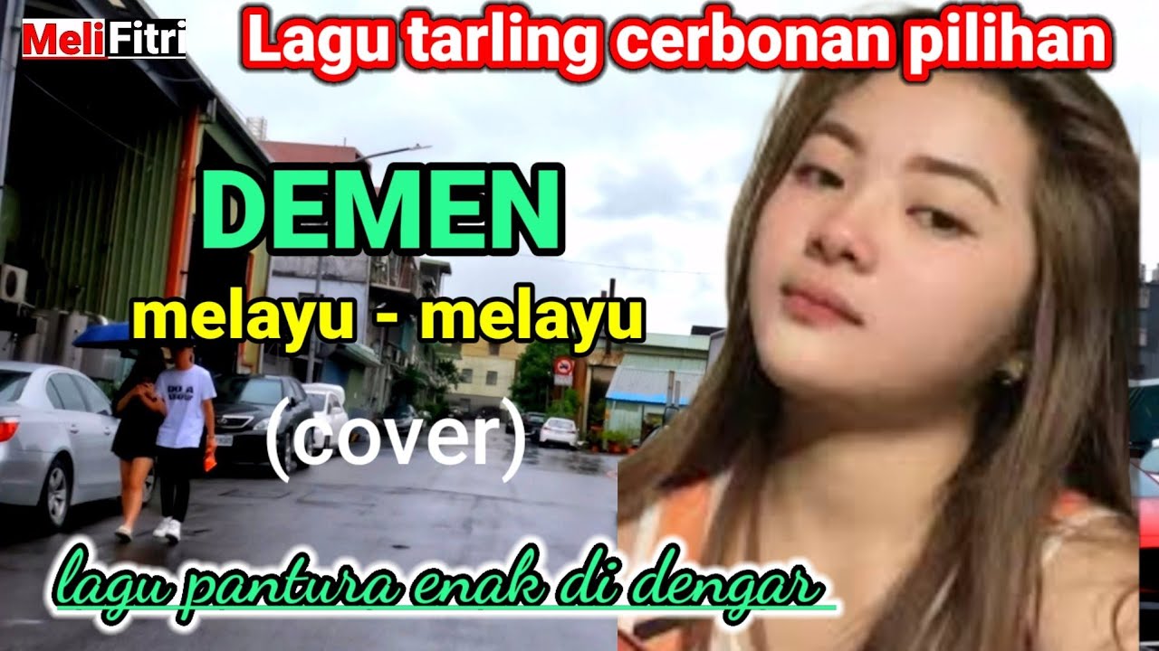DEMEN MELAYU - MELAYU || LAGU TARLING CERBONAN PILIHAN