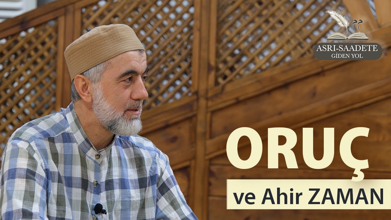 Oruç ve Ahir Zaman