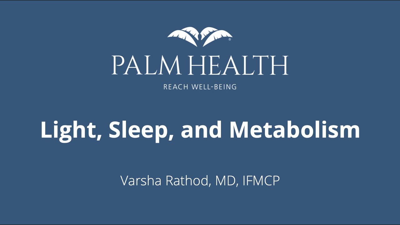 Light, Sleep, and Metabolism