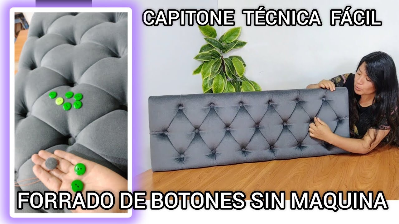 CAPITONE TÉCNICA FÁCIL Forrado de botones sin máquina / Forniture
