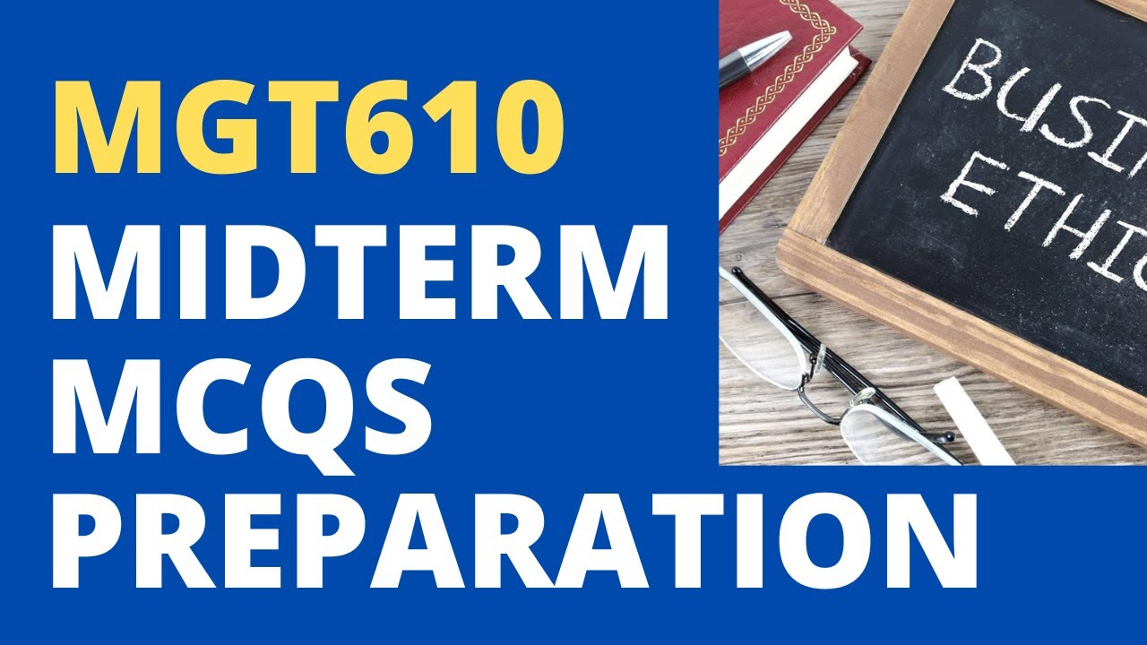 MGT610 Midterm Preparation Solved MCQs