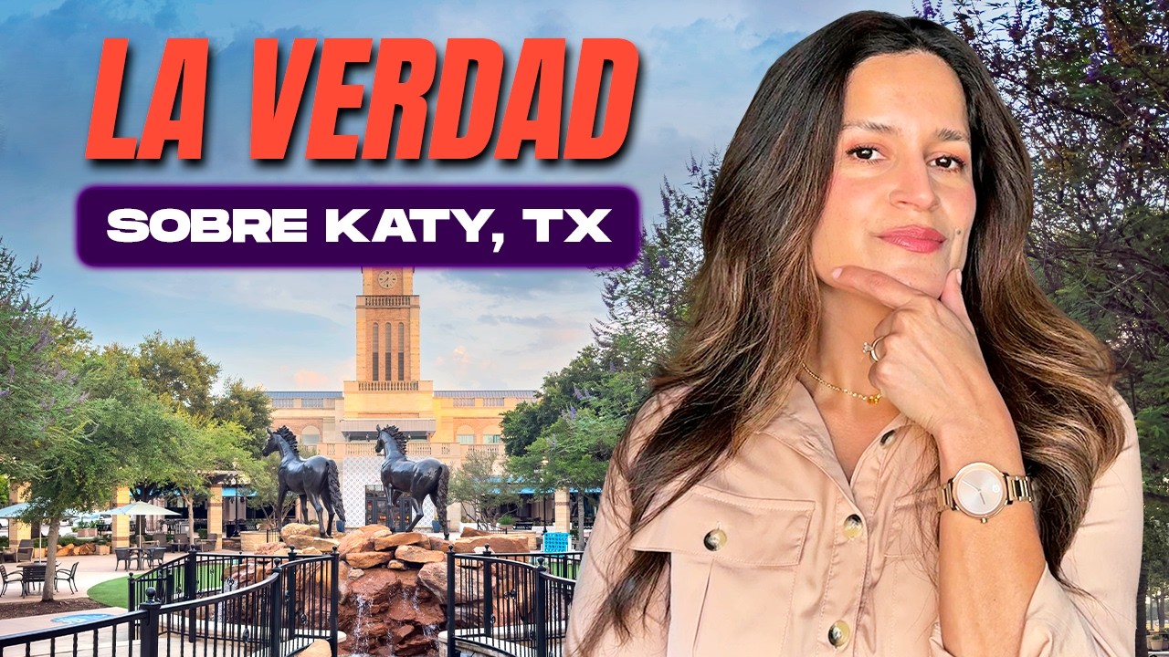 NO TE MUDES A KATY, TEXAS (sin ver esta guía honesta)