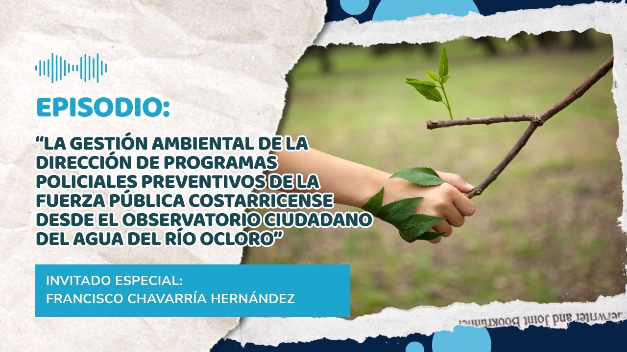 La gestión ambiental de la Dirección de Programas Policiales Preventivos de la Fuerza Pública