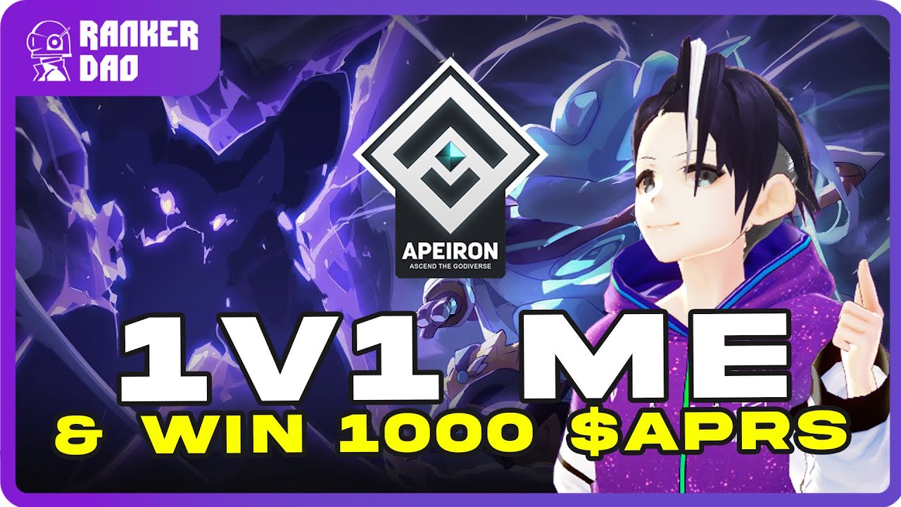 [Apeiron] CAN YOU BEAT ME? #RankerDAO #Apeiron #Vtuber