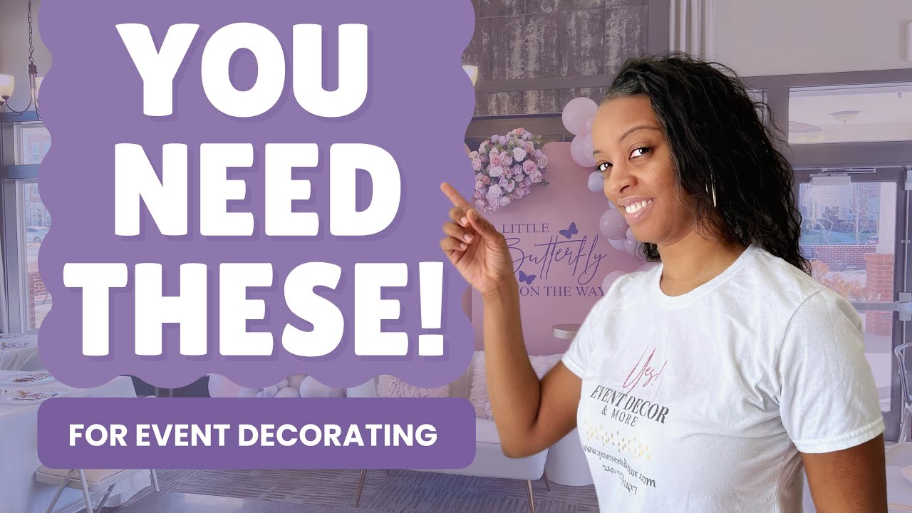 Essentials For Event Decorating...My Top 10 Supplies