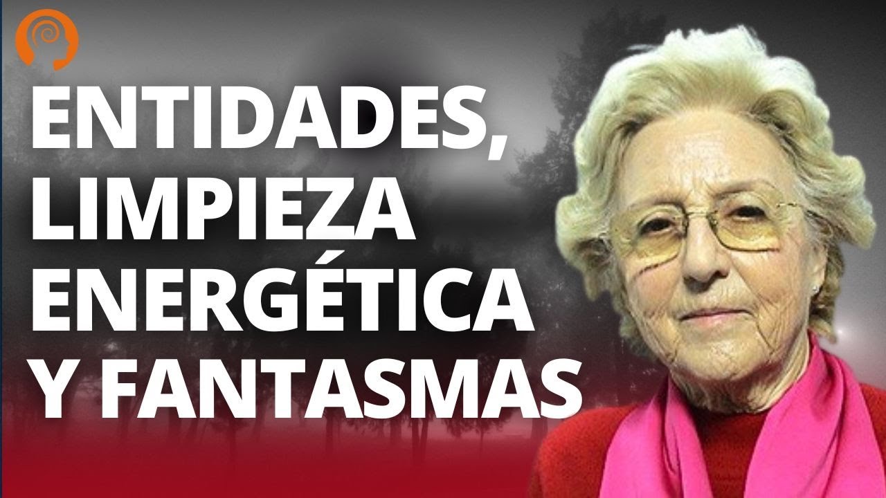 Entidades, Limpieza Energética y Fantasmas, por Sol Blanco Soler