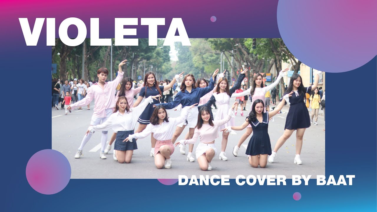 ['비올레타 (Violeta)' Dance Cover Contest][KPOP IN PUBLIC] IZ*ONE(아이즈원) Dance cover by BAAT from Vietnam