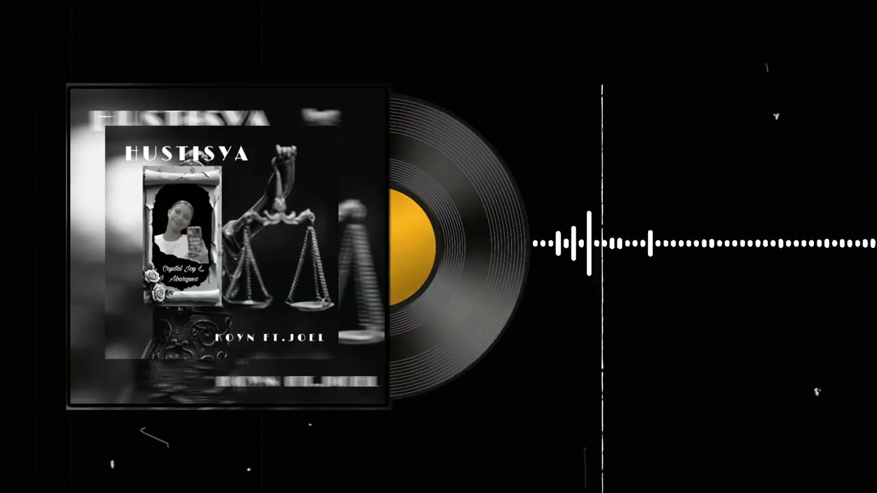 HUSTISYA   KOYN FT.JOEL(AUDIO)