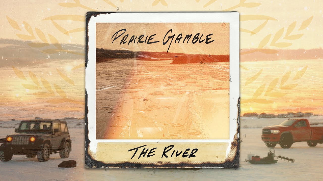 Prairie Gamble - The River (Official Music Video)