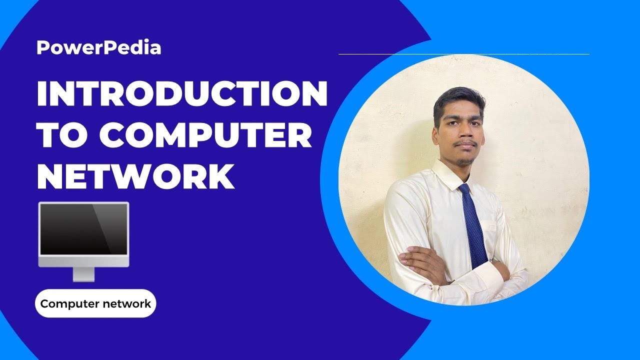 Introduction to computer network | Computer Network | PowerPedia
