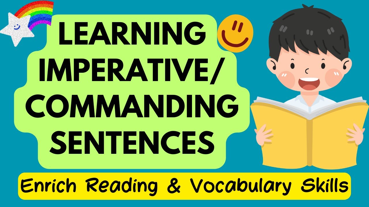 Reading and Learning Imperatvie or Commanding Sentences