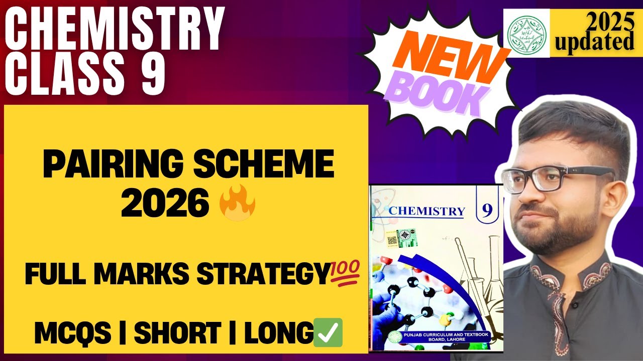 9th Class Chemistry Pairing Scheme 2026 | Full Paper Pattern & Marks Distribution 🔥 | Punjab Board